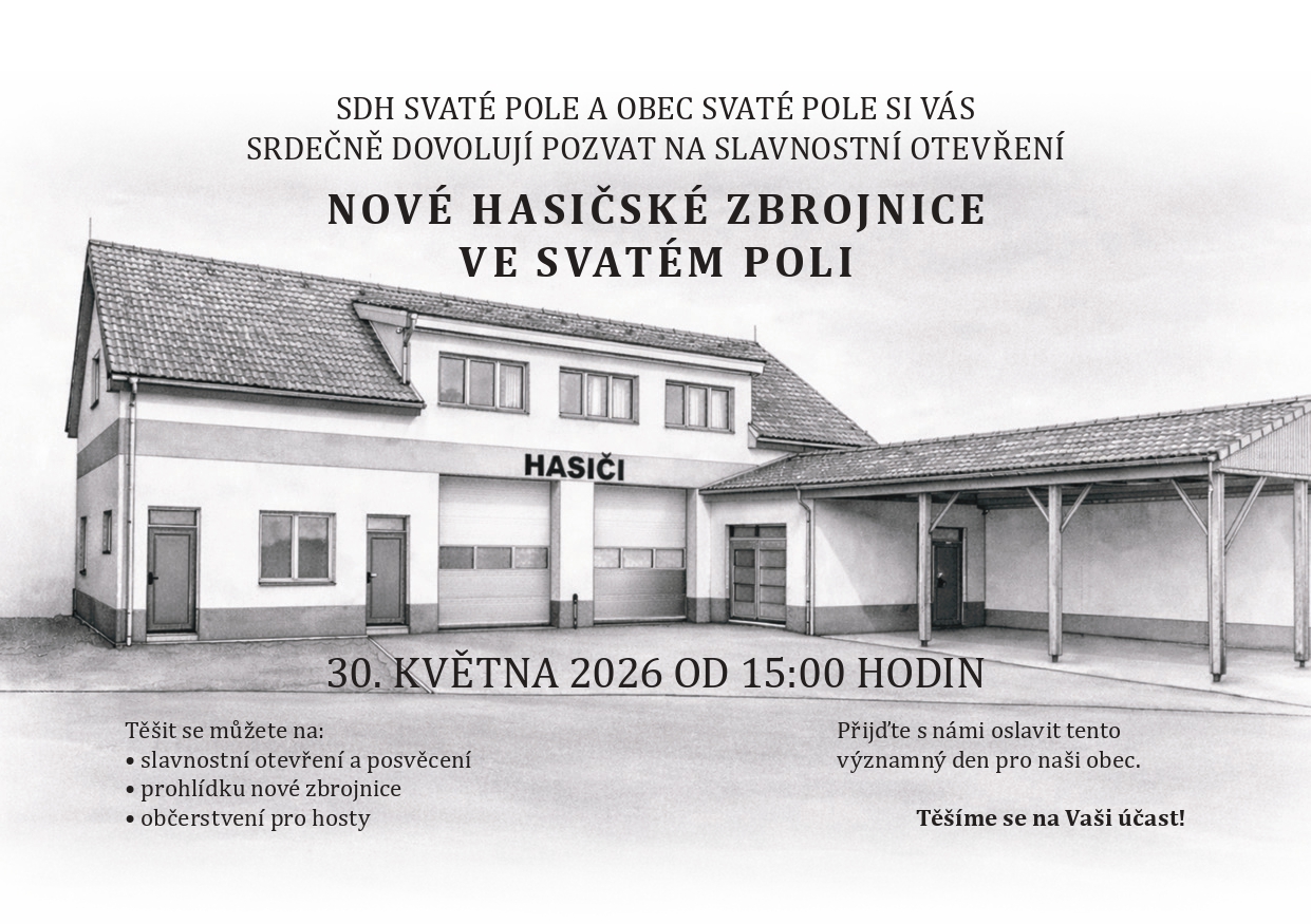 SLAVNOSTNÍ OTEVŘENÍ HASIČSKÉ ZBROJNICE
